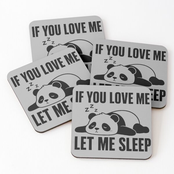 Item preview, If You Love Me Let Me Sleep Panda Funny Shirt Lazy Panda Gift Nap Lover Tee Relatable Sleep Humor Shirt designed and sold by Gremlin Hours.