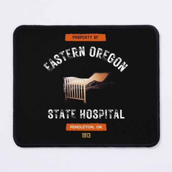 Item preview, Property of Eastern Oregon State Hospital Souvenir-Style designed and sold by GhostlyWorld.