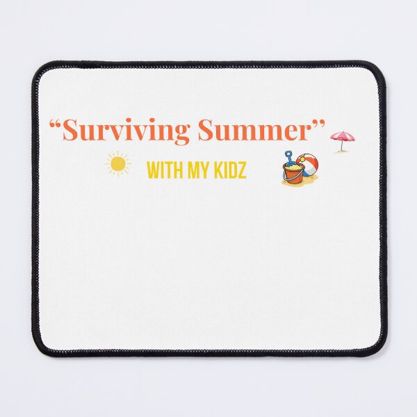 Item preview, Surviving Summer With My Kidz Funny Parent Humor designed and sold by mayacreations7.