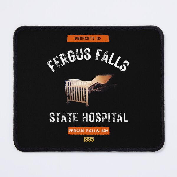Item preview, Property of Fergus Falls State Hospital Souvenir-Style designed and sold by GhostlyWorld.