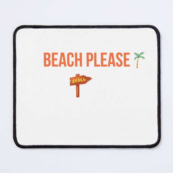 Item preview, Beach Please Funny Summer Tropical Typography designed and sold by mayacreations7.