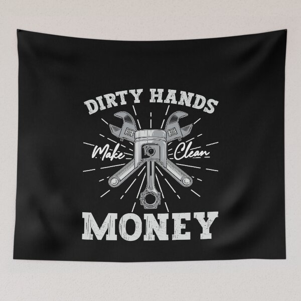 Item preview, Dirty Hands Make Clean Money Mechanic Automotive Repair Gearhead Hard Work designed and sold by PopStars1993.