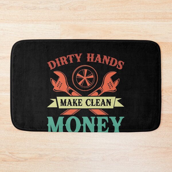 Item preview, Dirty Hands Make Clean Money Mechanic Auto Repair Tradesman designed and sold by PopStars1993.