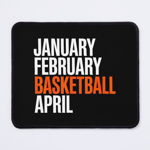 Item preview, January February Basketball April College Hoops Season designed and sold by allistermariam.