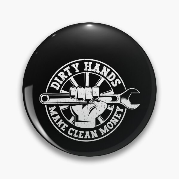Item preview, Dirty Hands Make Clean Money Mechanic Tradesman Blue Collar Hard Work designed and sold by PopStars1993.