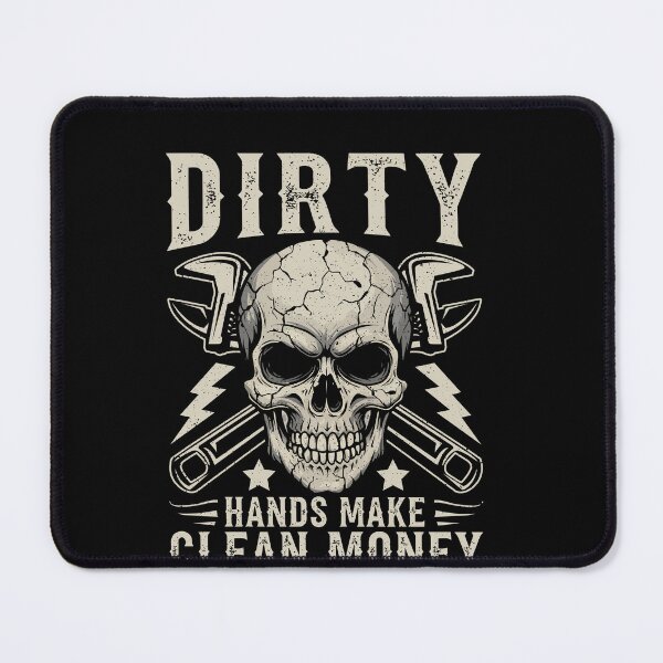 Item preview, Dirty Hands Make Clean Money Mechanic Tradesman Blue Collar Hard Worker designed and sold by PopStars1993.