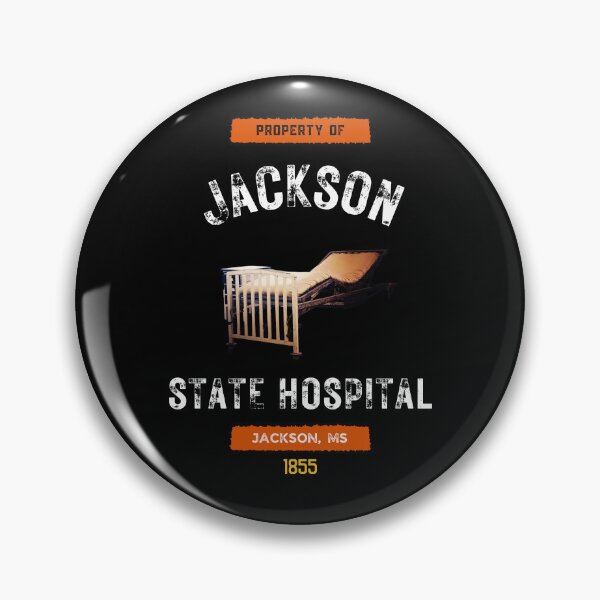 Item preview, Property of Jackson State Hospital Souvenir-Style designed and sold by GhostlyWorld.