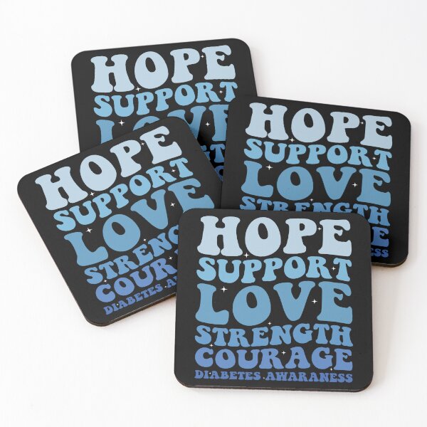 Item preview, Hope Support Love Strength Courage Diabetes Awareness Diabetic Community designed and sold by PopStars1993.