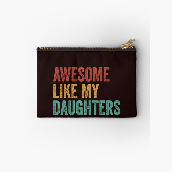 Item preview, Awesome Like My Daughters Proud Parent Family designed and sold by PopStars1993.