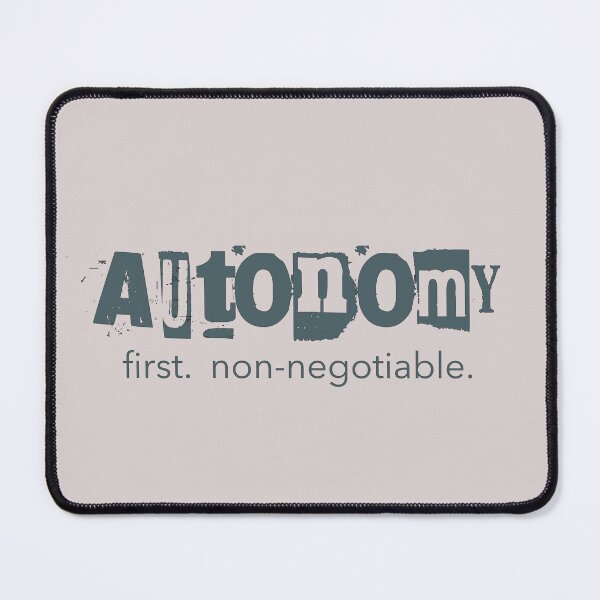 Item preview, My Autonomy Is Non Negotiable – PDA Autistic Pride designed and sold by Notty DOT.