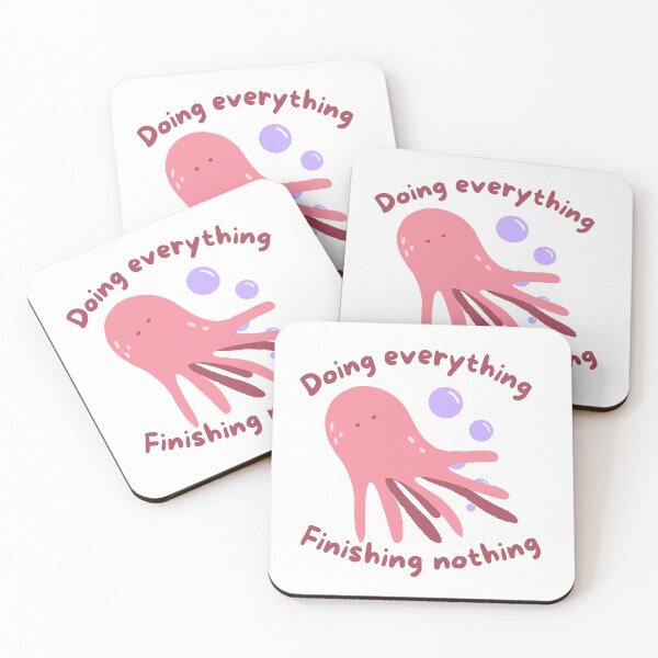 Item preview, Octopus Doing Everything Finishing Nothing Quote designed and sold by cubbone.