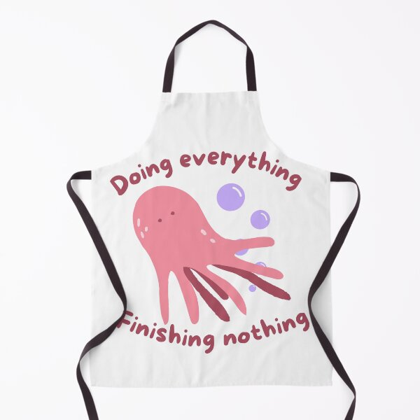 Item preview, Octopus Doing Everything Finishing Nothing Quote designed and sold by cubbone.