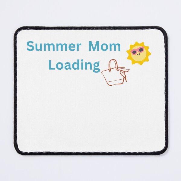 Item preview, Summer Mom Loading Cute Funny Vacation Typography designed and sold by mayacreations7.