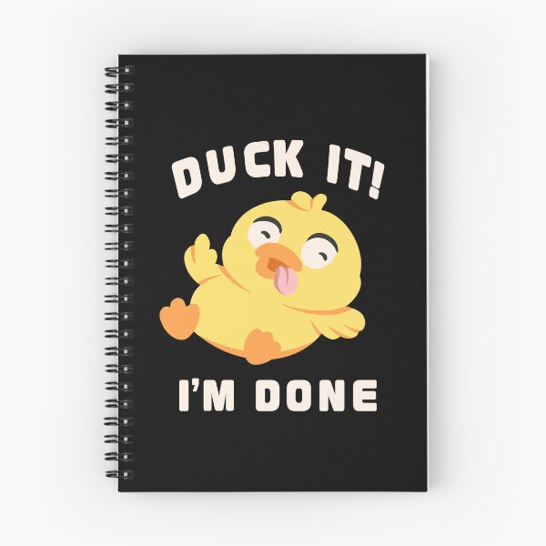 Item preview, Duck It I'm Done Funny Sarcastic Humor Quote Art designed and sold by cubbone.