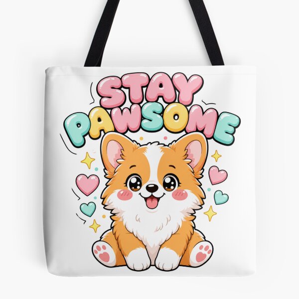 Item preview, Stay Pawsome Kawaii Corgi Dog Saying designed and sold by BoosterShop.