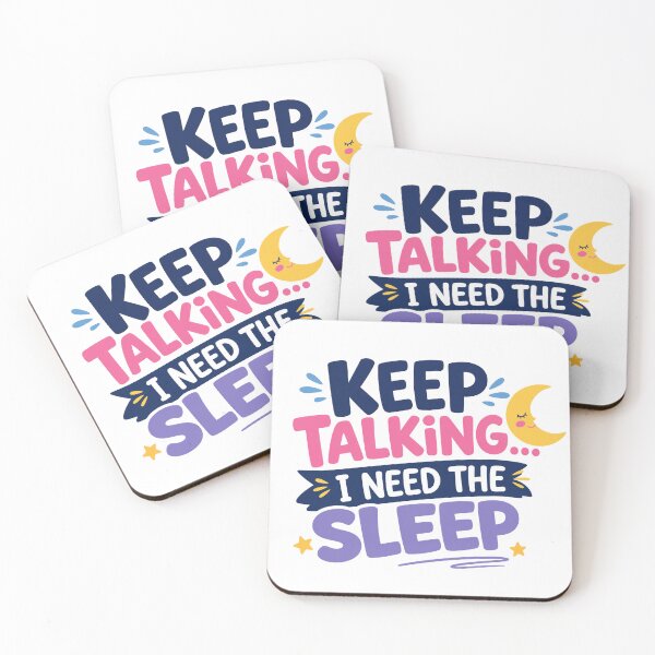 Item preview, Keep Talking I Need The Sleep designed and sold by CornershopTee.