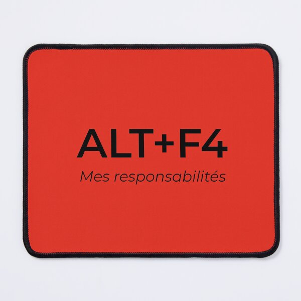 Item preview, ALT + F4 My Responsibilities – Daily Humor designed and sold by JbrauShop.