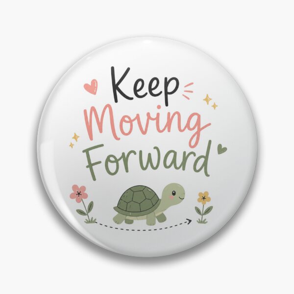 Item preview, Keep Moving Forward Cute Turtle Motivational Quote | Positive Mindset Aesthetic Design designed and sold by Sanika arts .