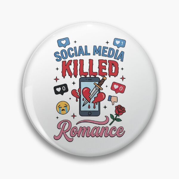 Item preview, Social Media Killed Romance designed and sold by graphic-genie.