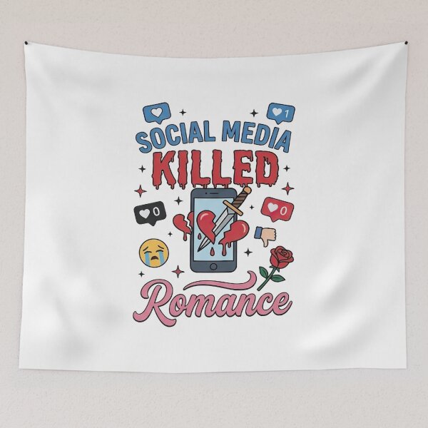 Item preview, Social Media Killed Romance designed and sold by graphic-genie.