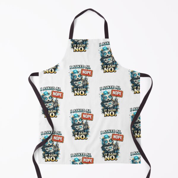Item preview, I Asked AI. It Said No. – Robot Humor Design designed and sold by Hookesmode.