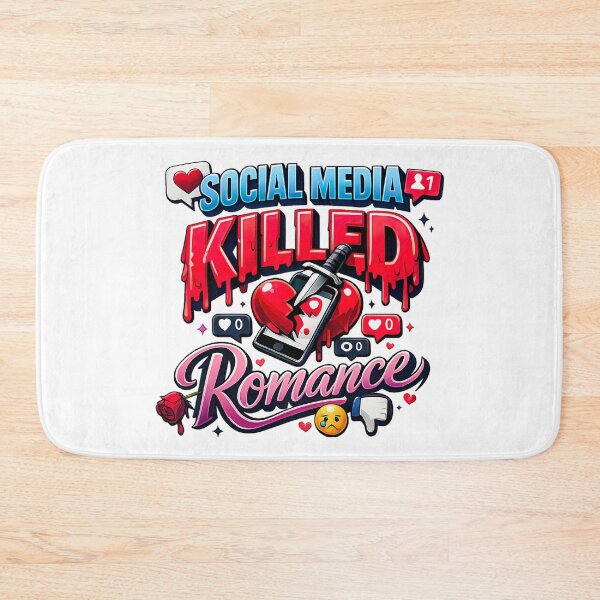 Item preview, Social Media Killed Romance designed and sold by graphic-genie.