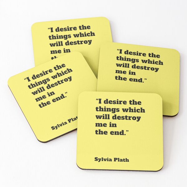 Item preview, Sylvia Plath quote Destroy Me Literary saying designed and sold by Mauswohn.