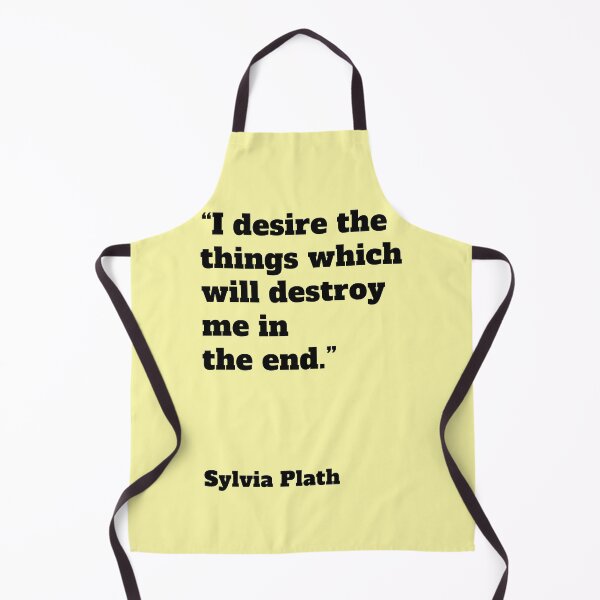 Item preview, Sylvia Plath quote Destroy Me Literary saying designed and sold by Mauswohn.
