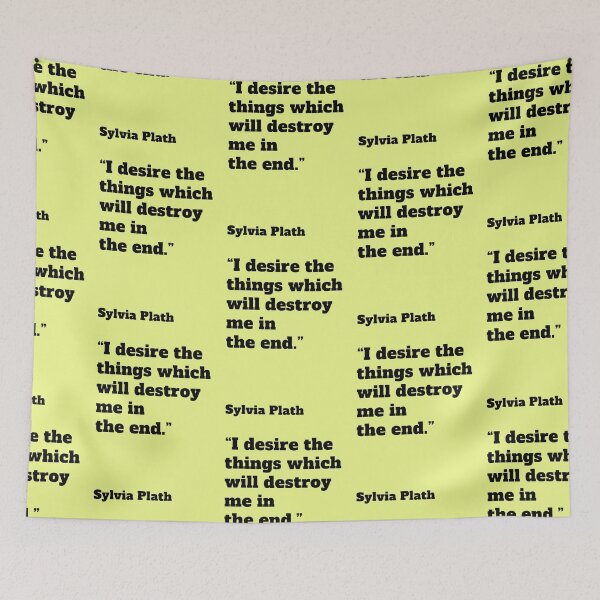 Item preview, Sylvia Plath quote Destroy Me Literary saying designed and sold by Mauswohn.