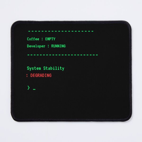 Item preview, Coffee Status System Stability Critical Funny Developer T-Shirt designed and sold by BuggedThreads.