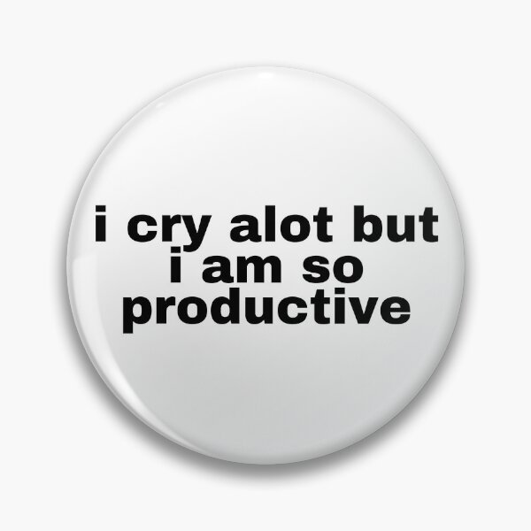 Item preview, i cry alot but i am so productive (taylor swift) designed and sold by MiaMade.