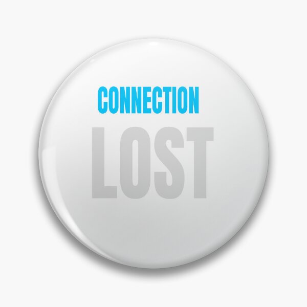 Item preview, CONNECTION LOST - Digital Status Humor Design designed and sold by HeartAndArtShop.