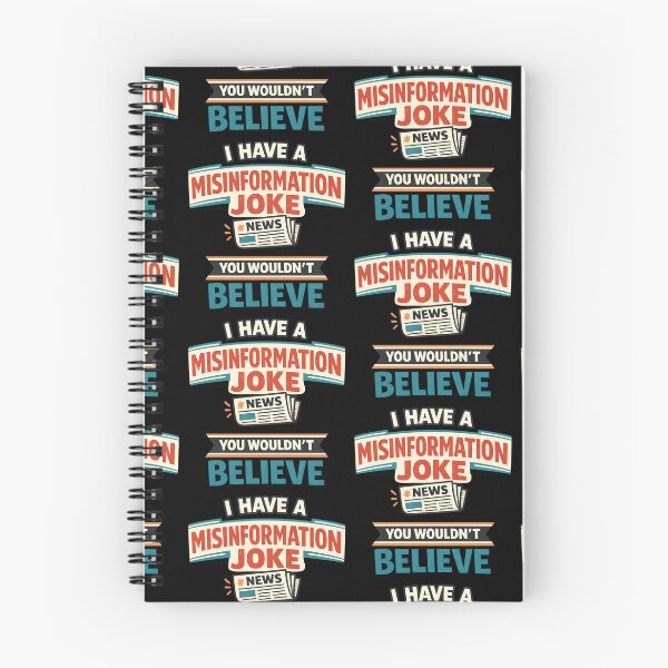 Item preview, I Have a Misinformation Joke You Wouldn't Believe Funny Typography Design designed and sold by TeeTimeTreasure.
