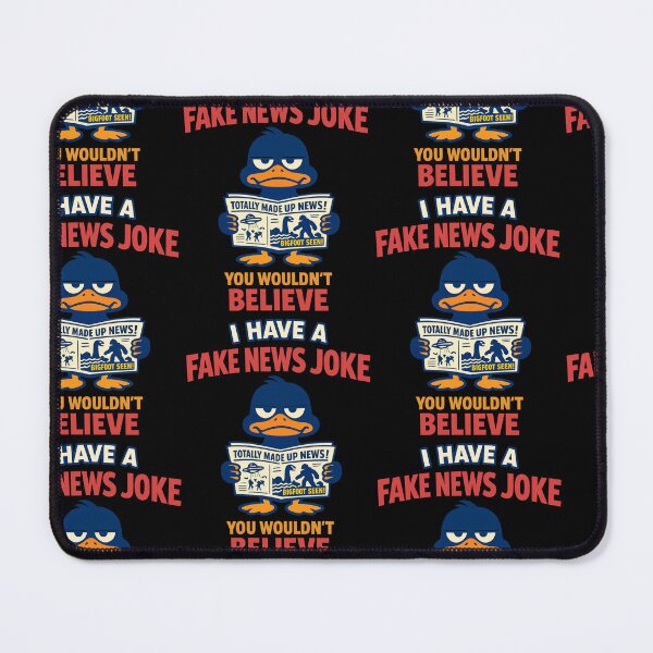 Item preview, I Have A Fake News Joke You Wouldn't Believe Funny Duck Design designed and sold by TeeTimeTreasure.