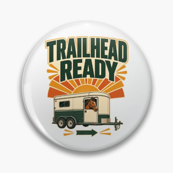 Item preview, Trailhead Ready Riding Saying designed and sold by pirminio.