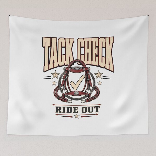 Item preview, Tack Check Ride Out riding saying designed and sold by pirminio.