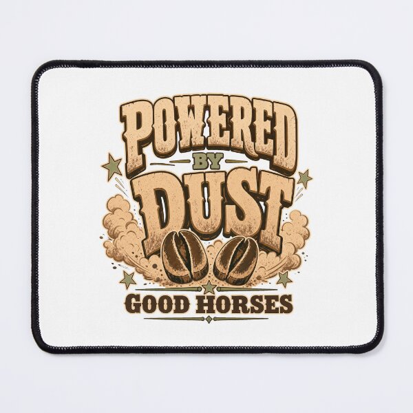 Item preview, Powered By Dust Horse Humor designed and sold by pirminio.
