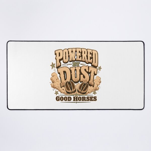 Item preview, Powered By Dust Horse Humor designed and sold by pirminio.