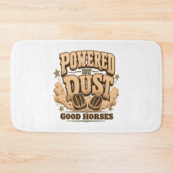 Item preview, Powered By Dust Horse Humor designed and sold by pirminio.