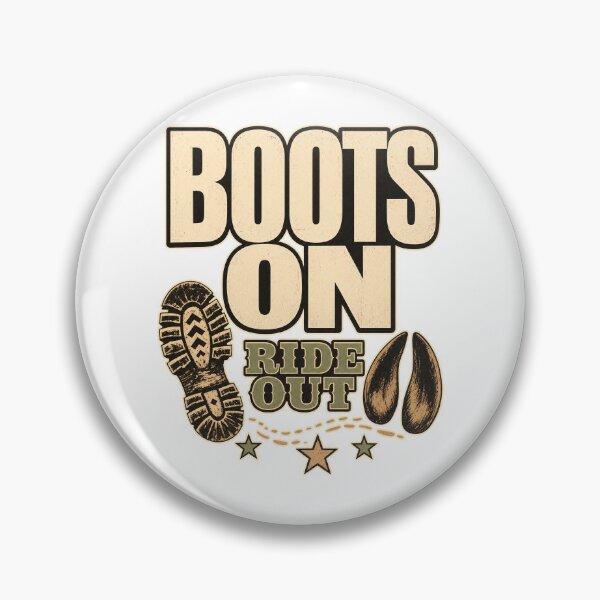 Item preview, Boots On Ride Out slogan designed and sold by pirminio.