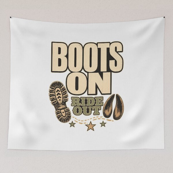 Item preview, Boots On Ride Out slogan designed and sold by pirminio.