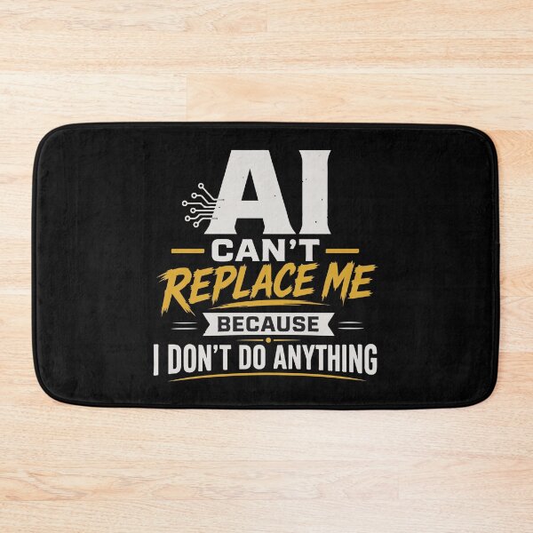 Item preview, AI Can’t Replace Me Because I Don’t Do Anything Funny Lazy Quote T-Shirt designed and sold by Artimax-Studio.