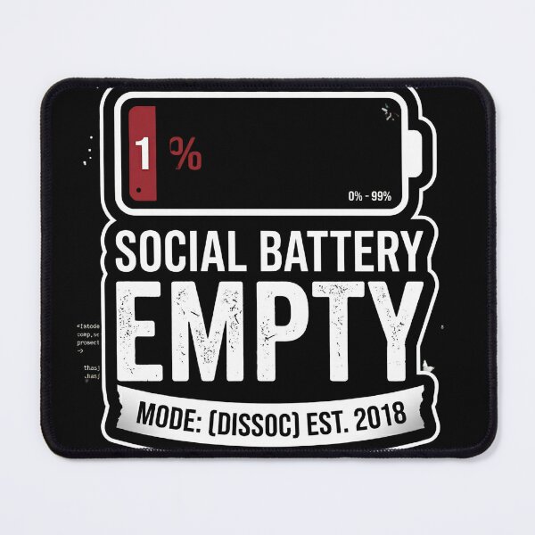 Item preview, Social Battery Empty designed and sold by Tharaazu.