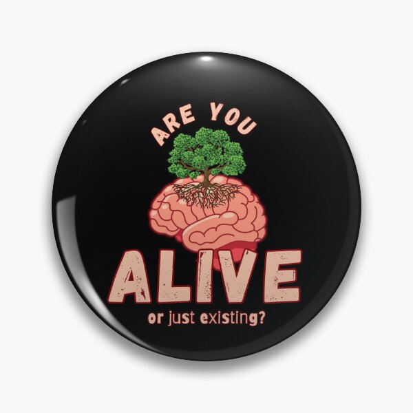 Item preview, Are You Alive or Just Existing? - Personal Development Design designed and sold by PatykArt.