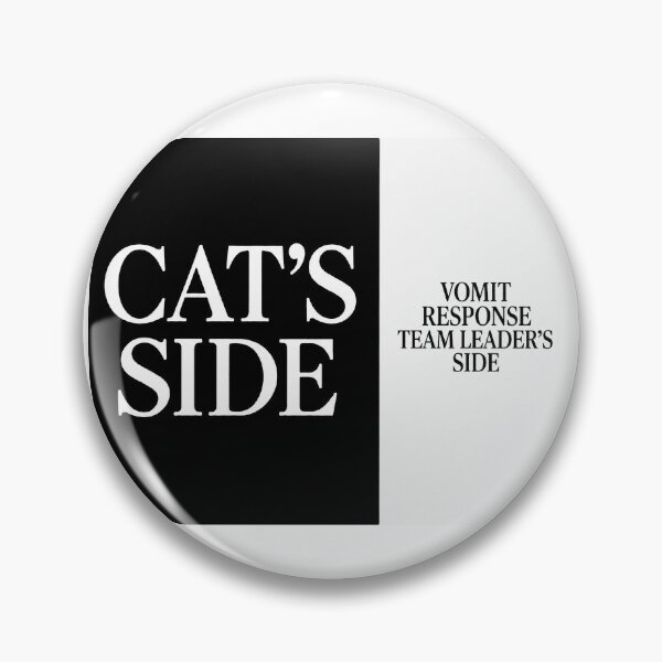 Item preview, ⭐CAT'S SIDE COLLECTION⭐ - CAT'S SIDE - VOMIT RESPONSE TEAM LEADER'S SIDE designed and sold by WheelieGdArt.