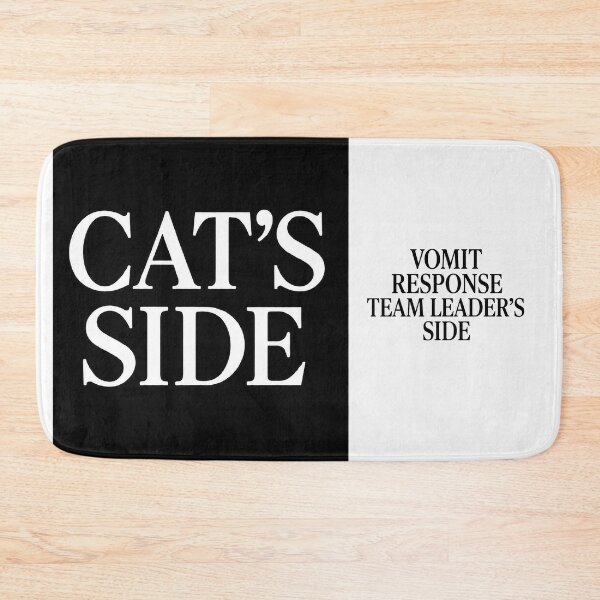 Item preview, ⭐CAT'S SIDE COLLECTION⭐ - CAT'S SIDE - VOMIT RESPONSE TEAM LEADER'S SIDE designed and sold by WheelieGdArt.