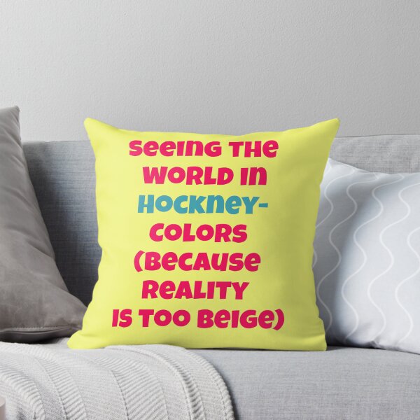 Item preview, Seeing The World In Hockney Colors saying designed and sold by Mauswohn.