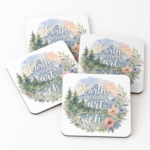 Item preview, earth without art is just 'eh' | art lover sayings designed and sold by tori-isCreating.