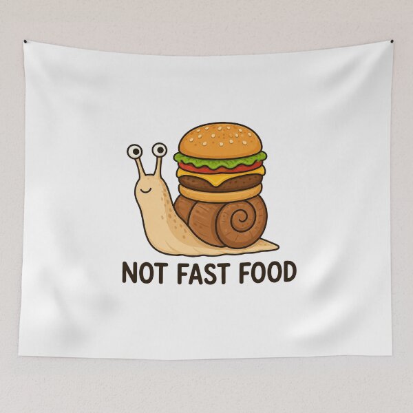 Item preview, NOT FAST FOOD SNAIL joke designed and sold by vecart34.