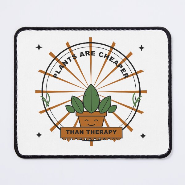 Item preview, Plants Are Cheaper Than Therapy Funny Plant Mom designed and sold by Mega-Shopping.